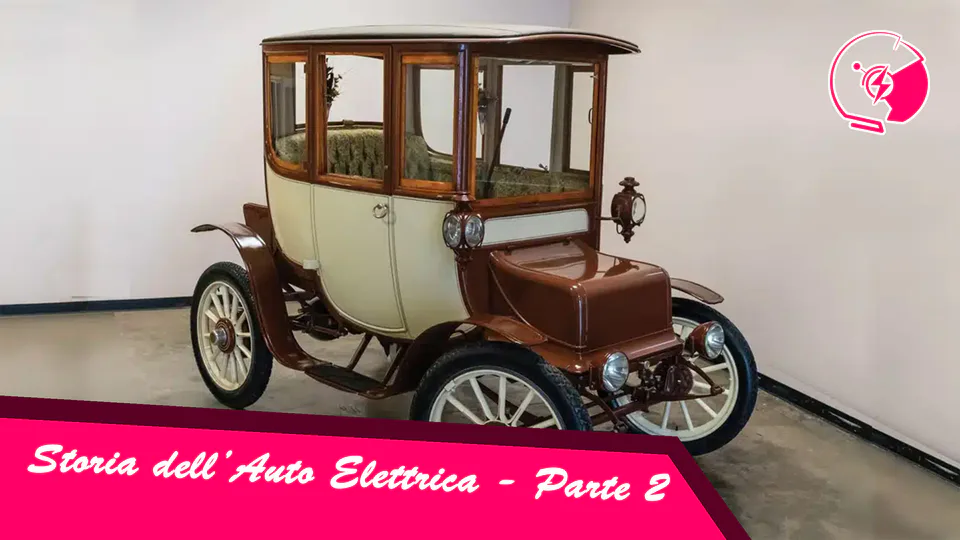 Storia dell’auto elettrica – Parte #2 l’elettromobile